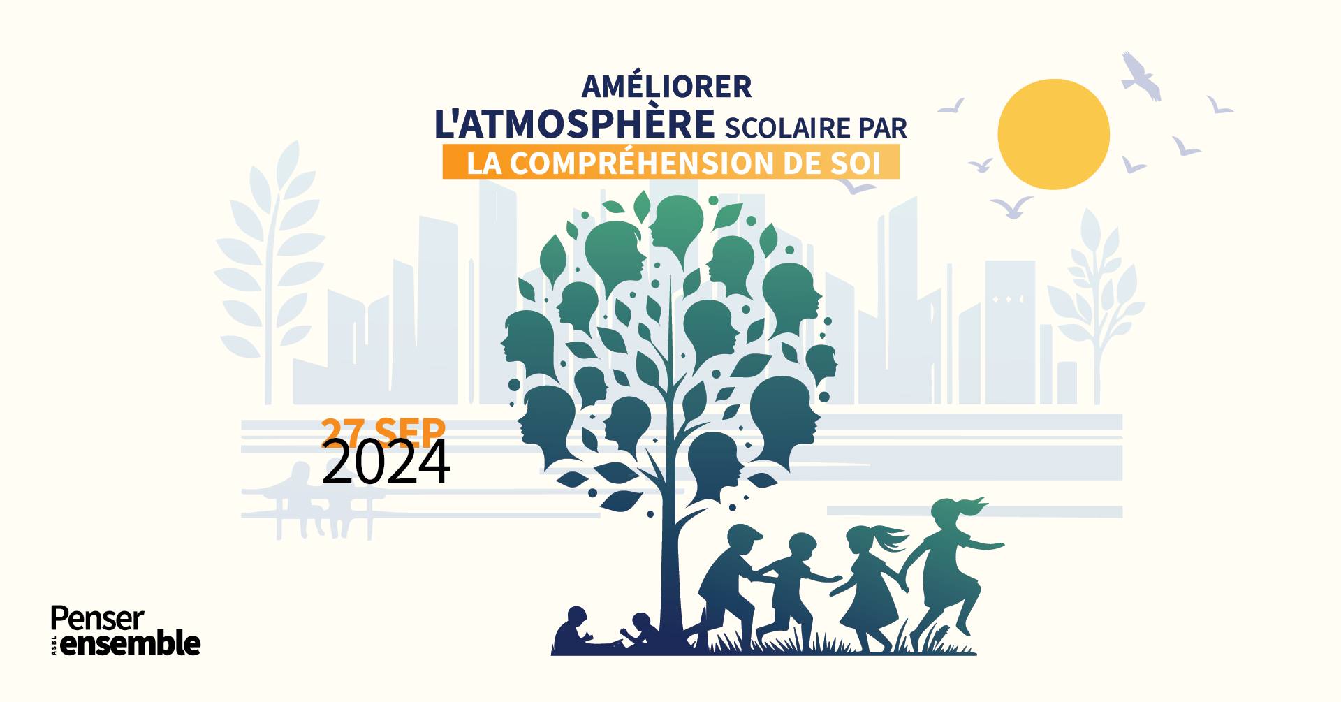 Améliorer l'atmosphère scolaire par la compréhension de soi